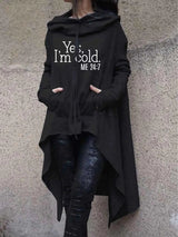 "Yes I'm Cold" Long Sweatshirt.