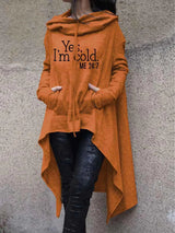 "Yes I'm Cold" Long Sweatshirt.